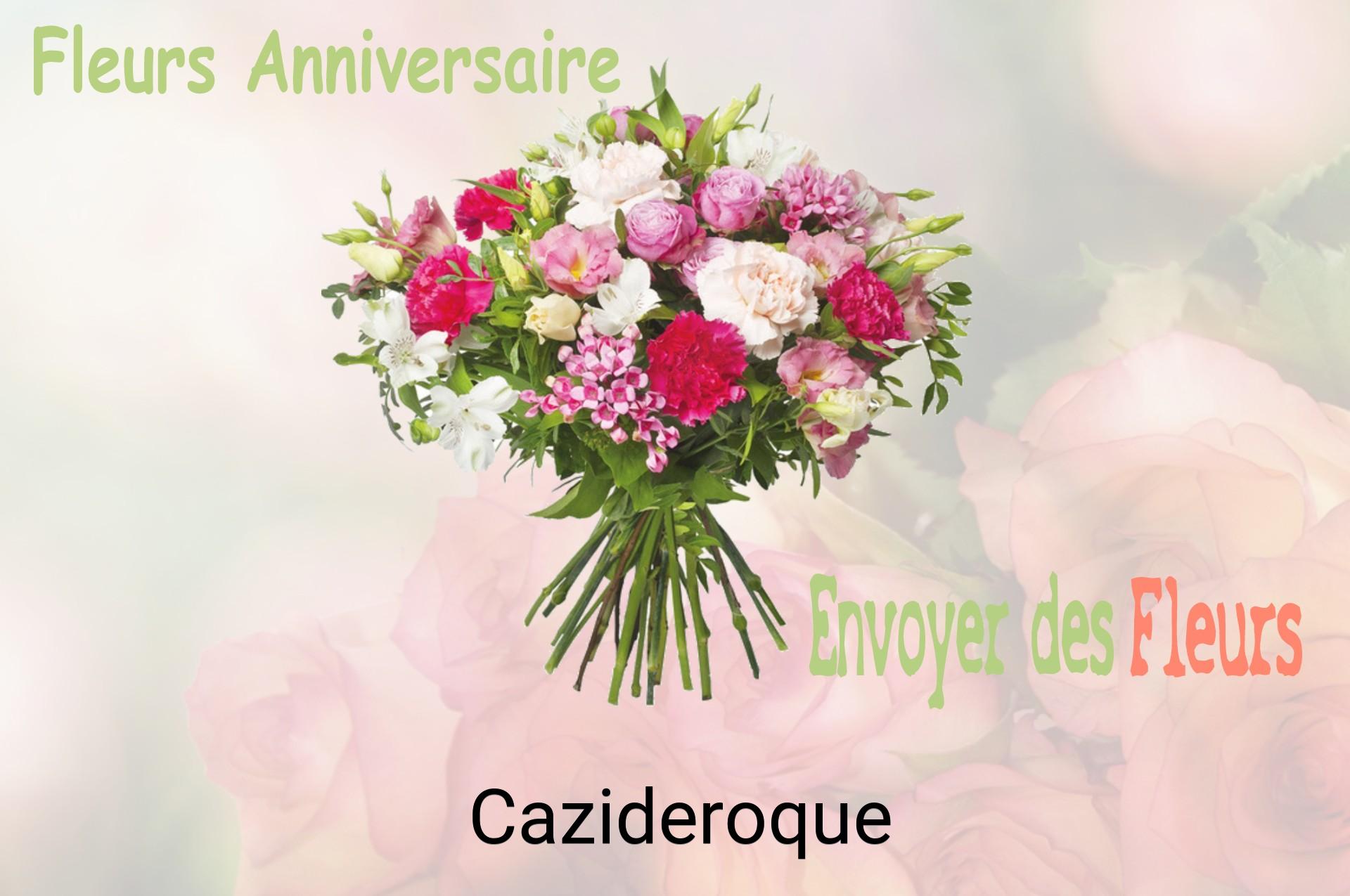 Bouquet de fleurs d’anniversaire livré à Cazideroque